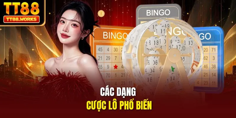 Các dạng cược lô phổ biến