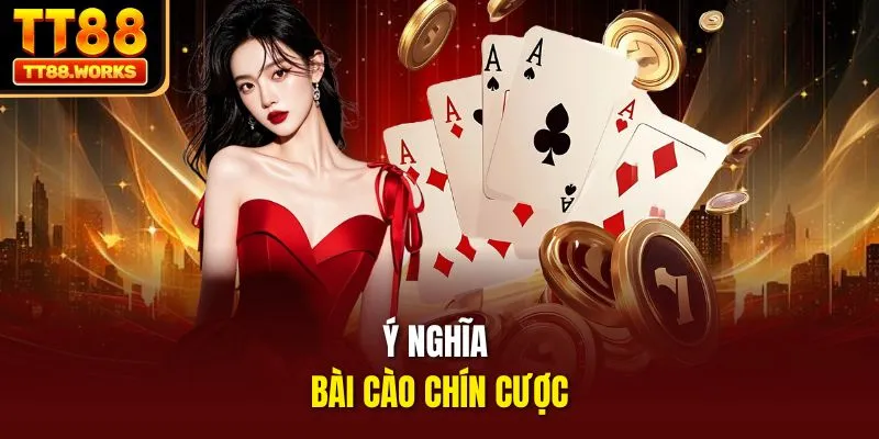 Ý nghĩa bài cào chín cược